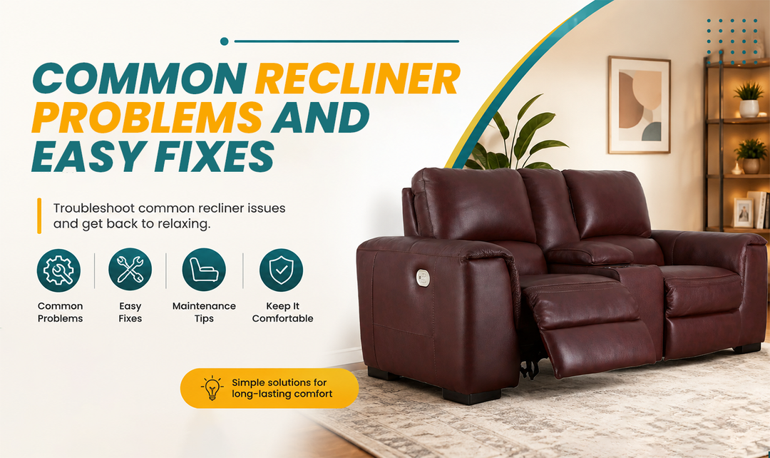 Common Recliner Problems and Easy Fixes