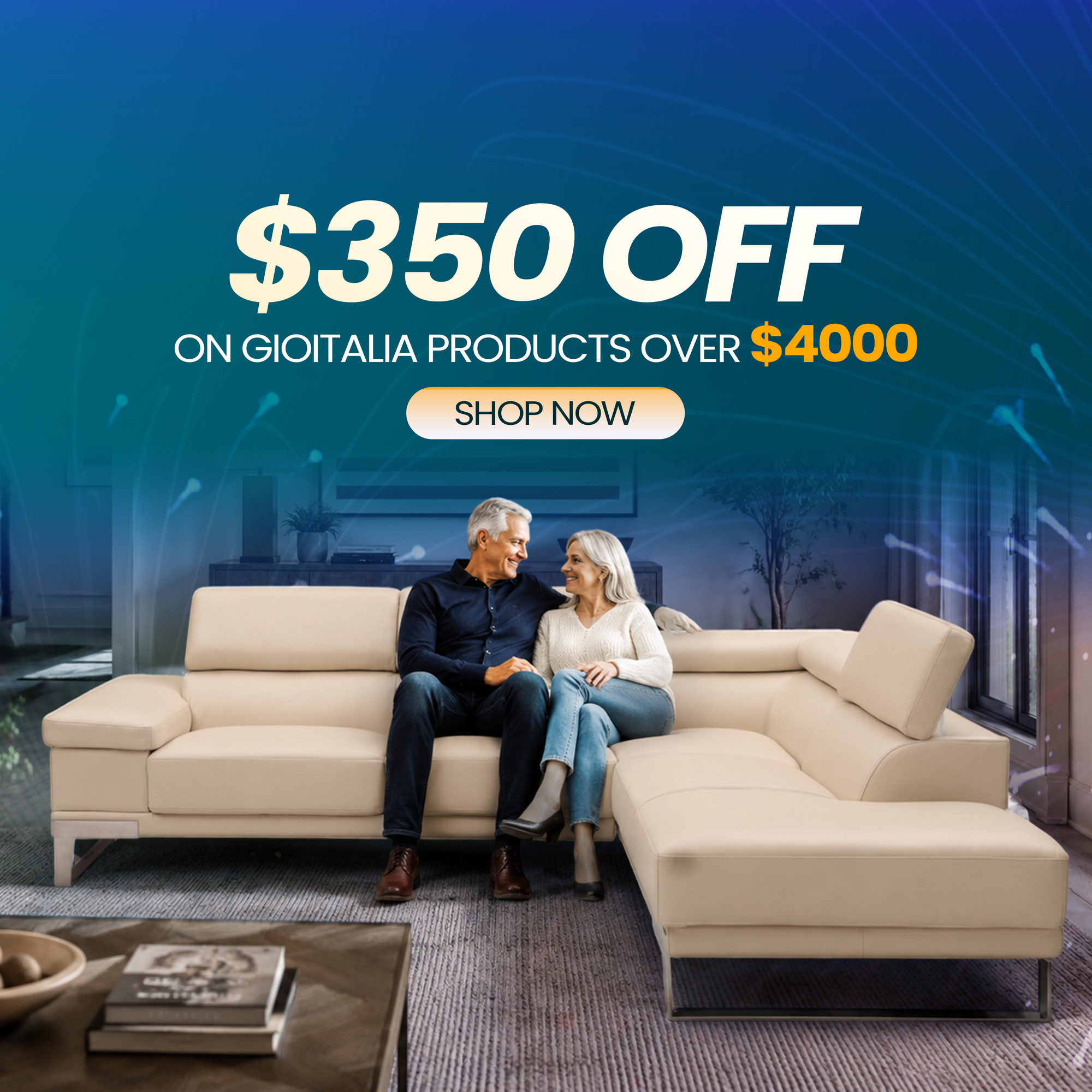 $ 350 OFF  on Gio Italia products over $4000